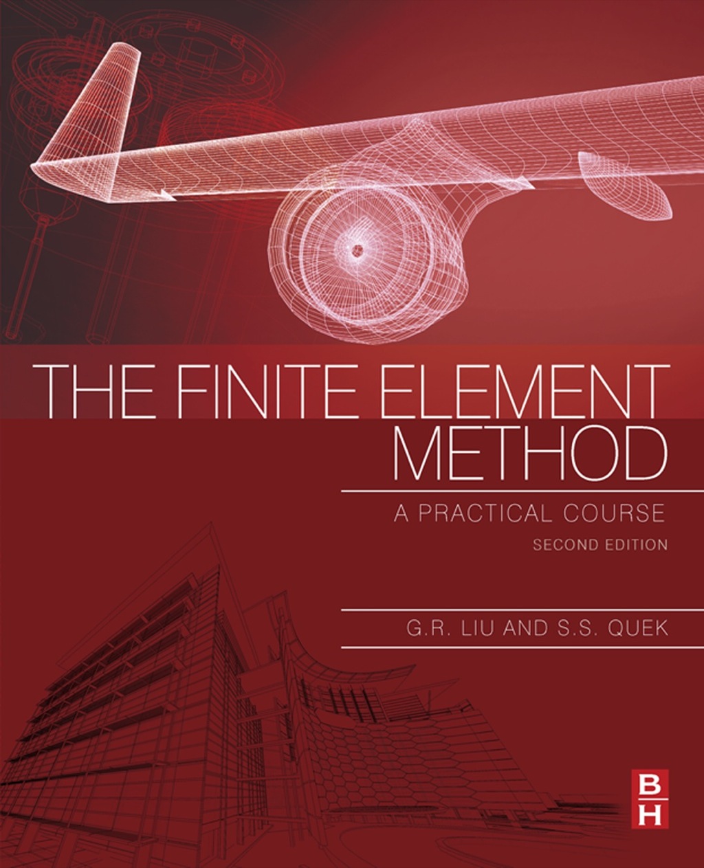 The Finite Element Method: A Practical Course 2nd Edition