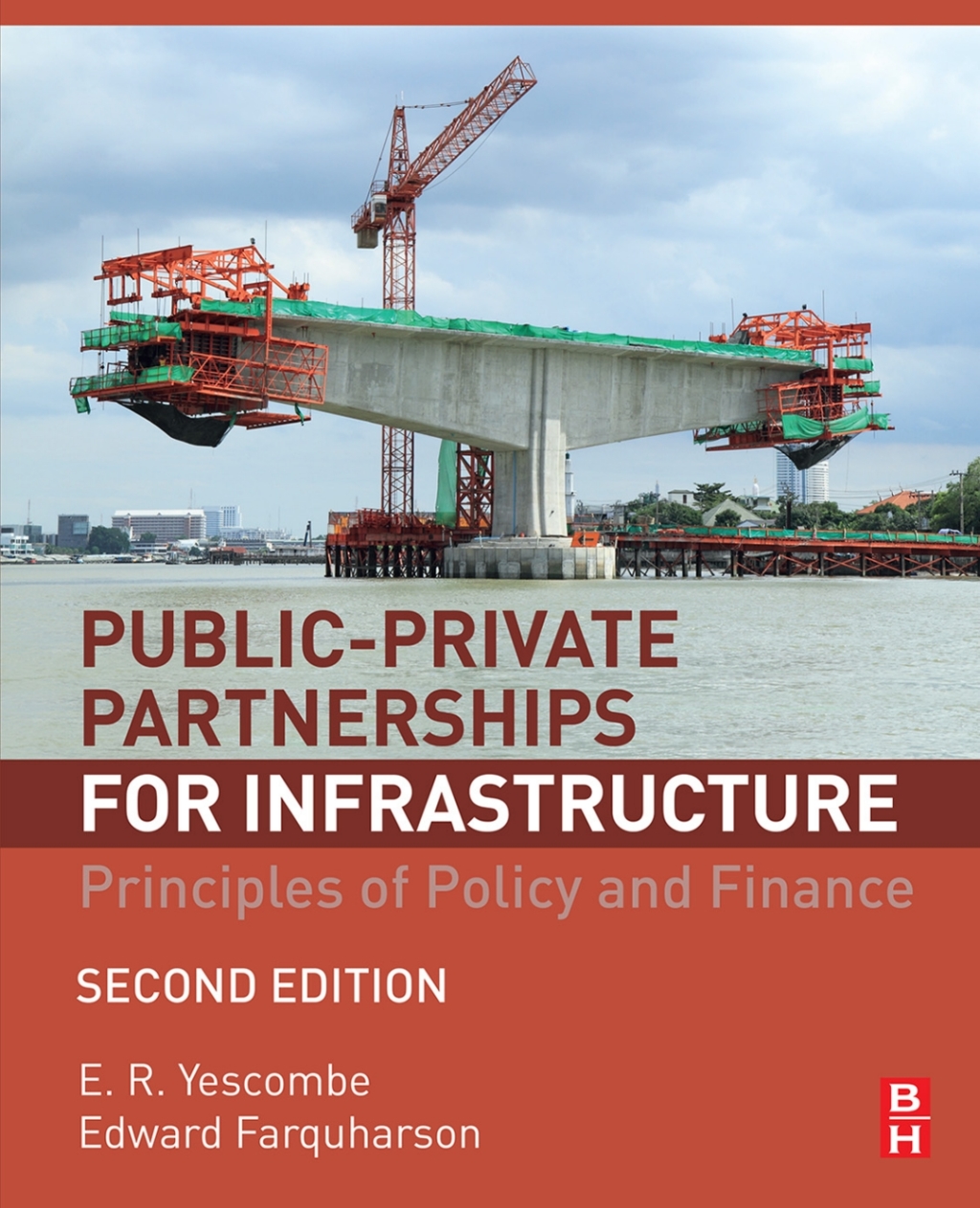Public-Private Partnerships for Infrastructure Principles of Policy and Finance 2nd Edition
