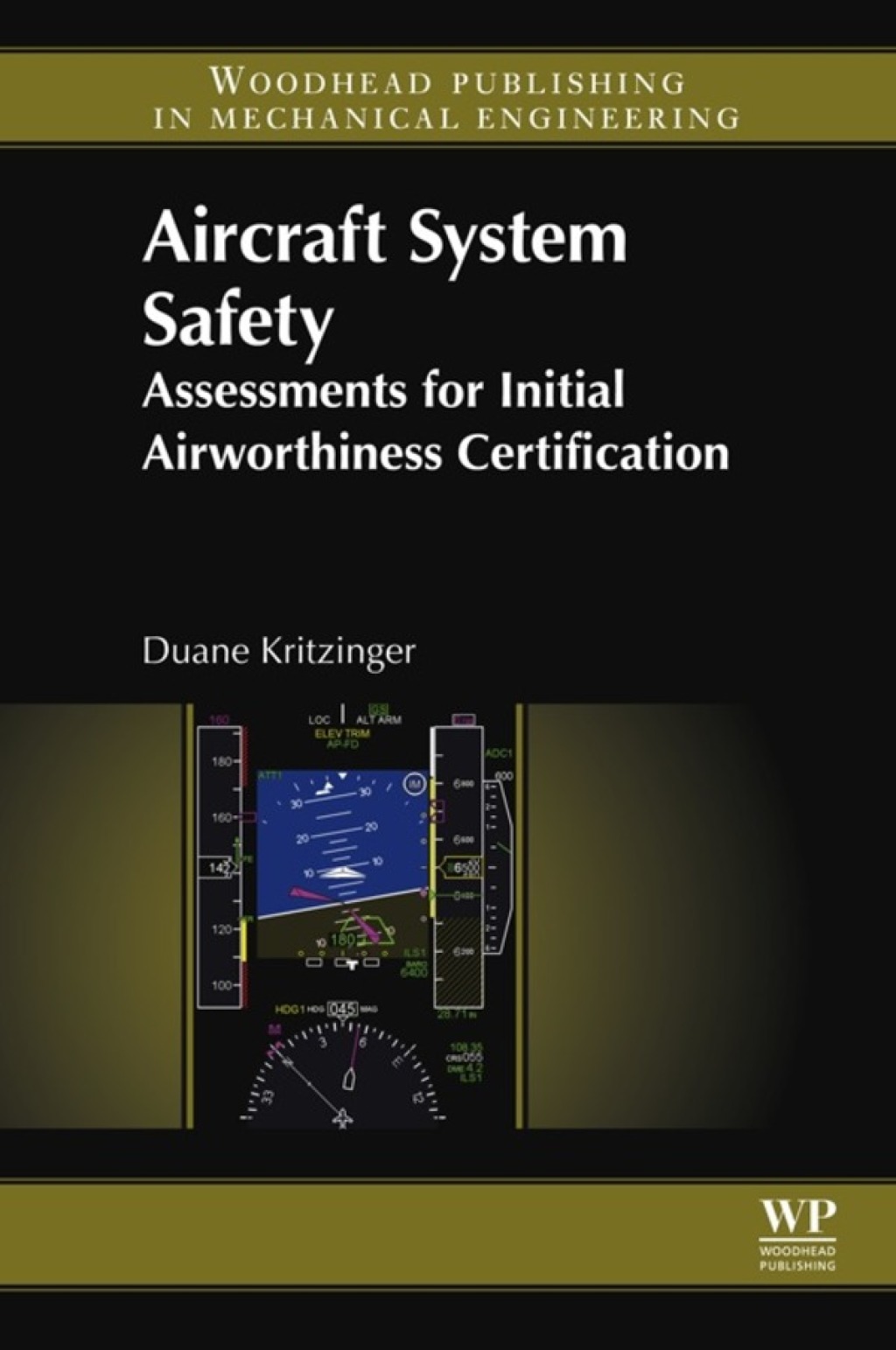 Aircraft System Safety Assessments for Initial Airworthiness Certification 
