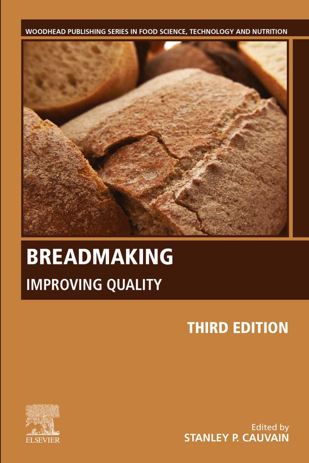 Breadmaking Improving Quality 3rd Edition