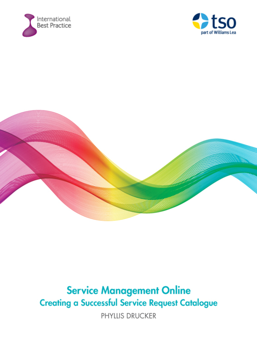 Service Management Online: Creating a Successful Service Request Catalogue ePub 1st Edition
