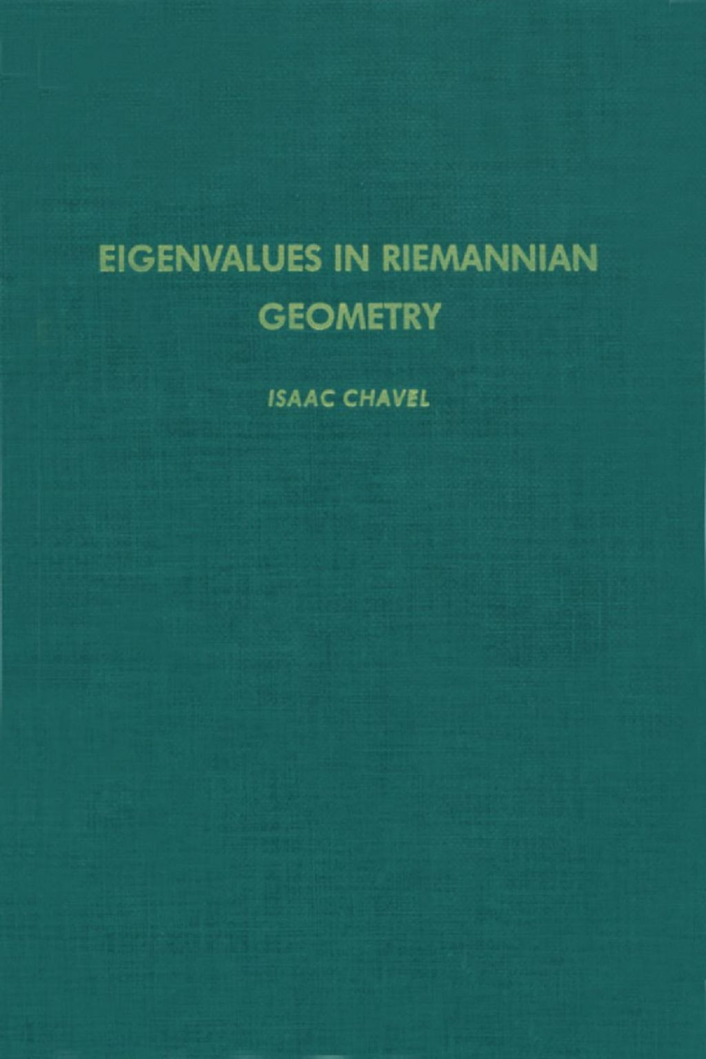 Eigenvalues in Riemannian Geometry 2nd Edition