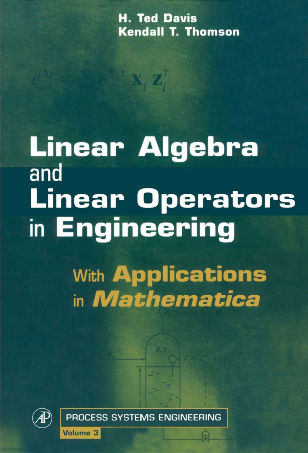 Linear Algebra and Linear Operators in Engineering: With Applications in MathematicaÃ‚Â¬Ã‚Â¨Ã¢Ë†Å¡ÃƒÅ“ 