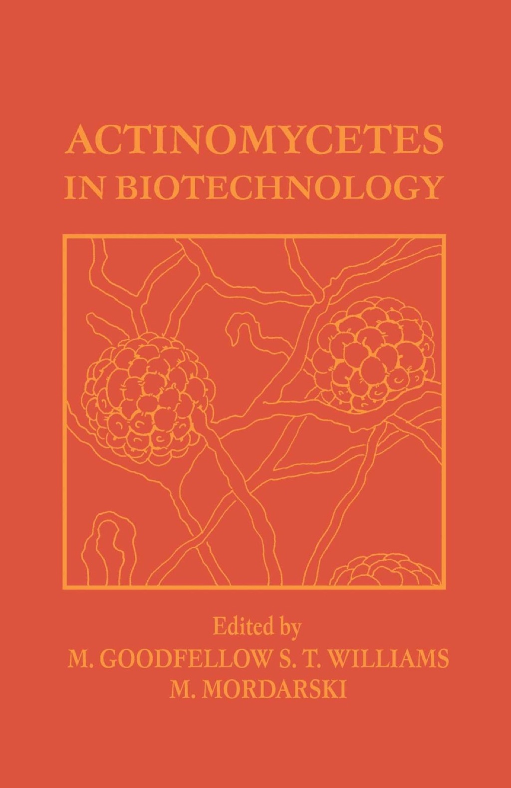 Actinomycetes in Biotechnology 