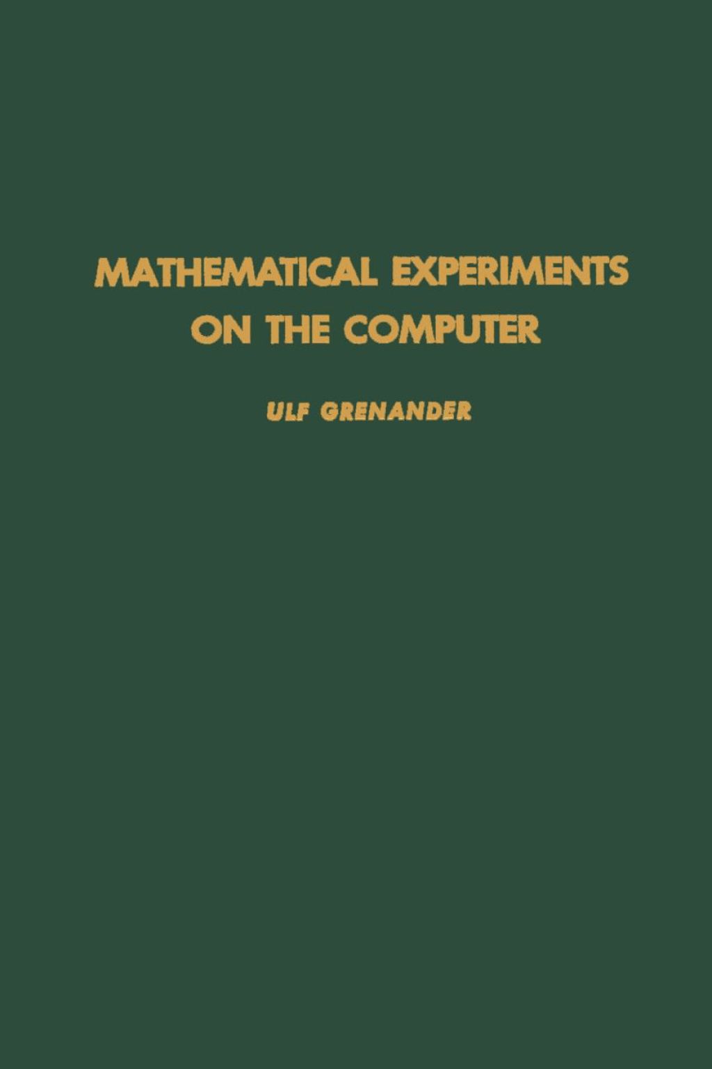 Mathematical experiments on the computer 