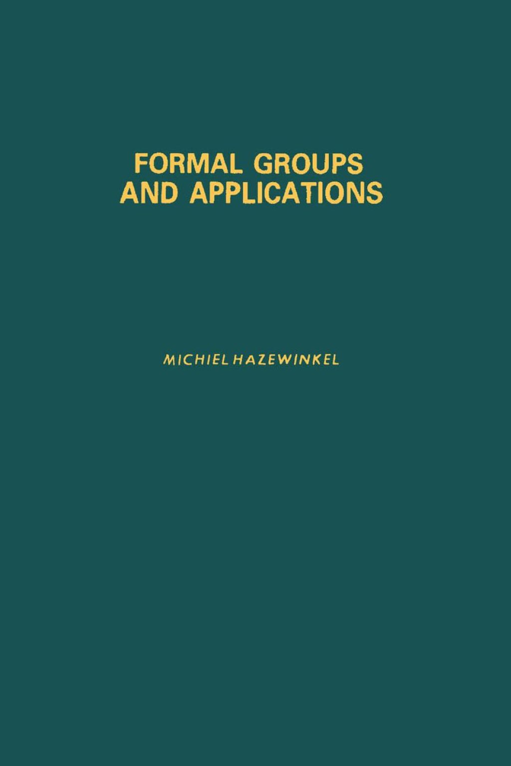 Formal groups and applications 