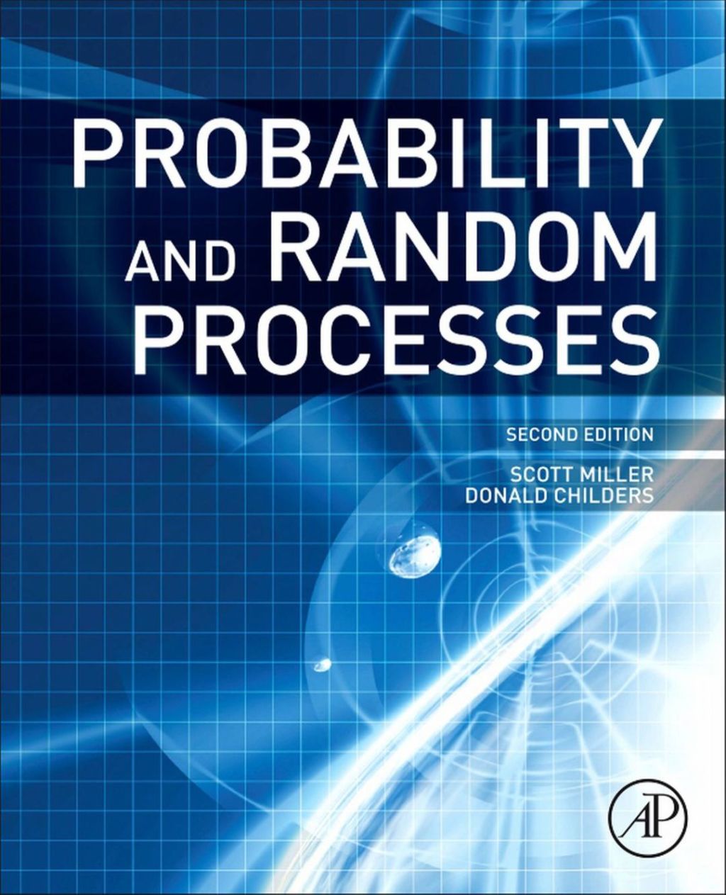 Probability and Random Processes: With Applications to Signal Processing and Communications 2nd Edition