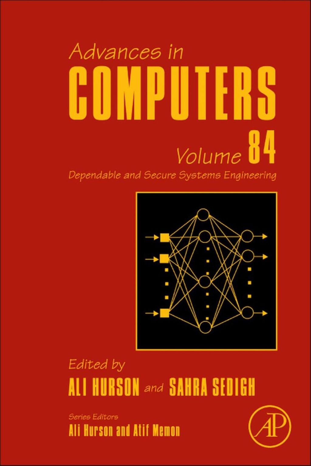 Advances in Computers: Dependable and Secure Systems Engineering 