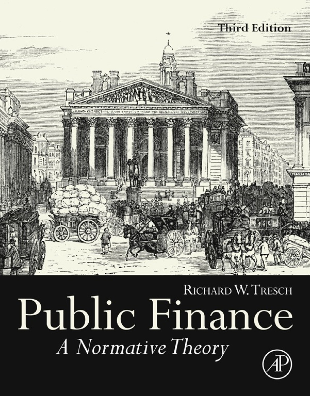 Public Finance: A Normative Theory 3rd Edition