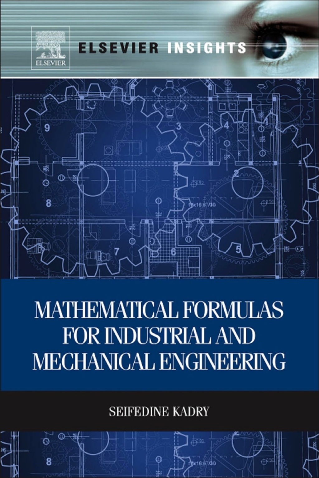 Mathematical Formulas for Industrial and Mechanical Engineering 