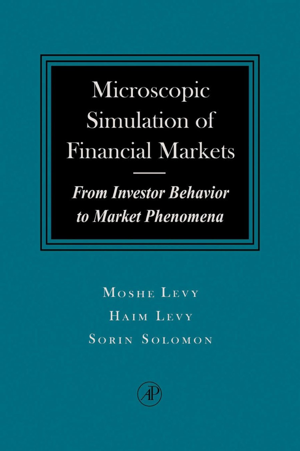 Microscopic Simulation of Financial Markets: From Investor Behavior to Market Phenomena 