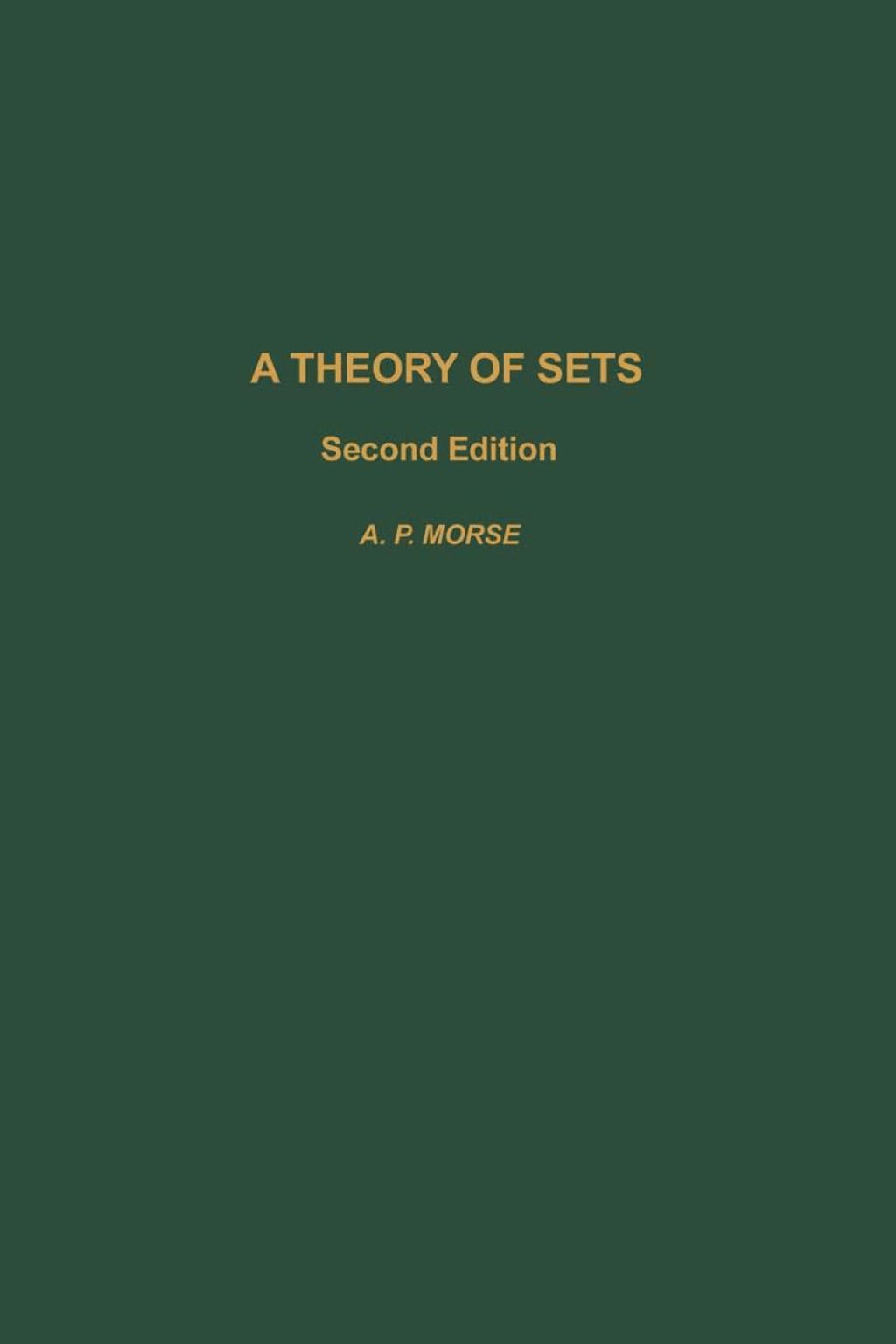 A theory of sets 2nd Edition
