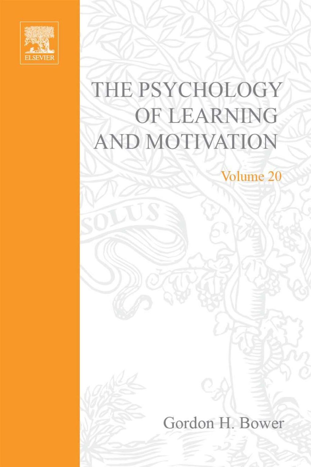 PSYCHOLOGY OF LEARNING&MOTIVATION:V20: V20 