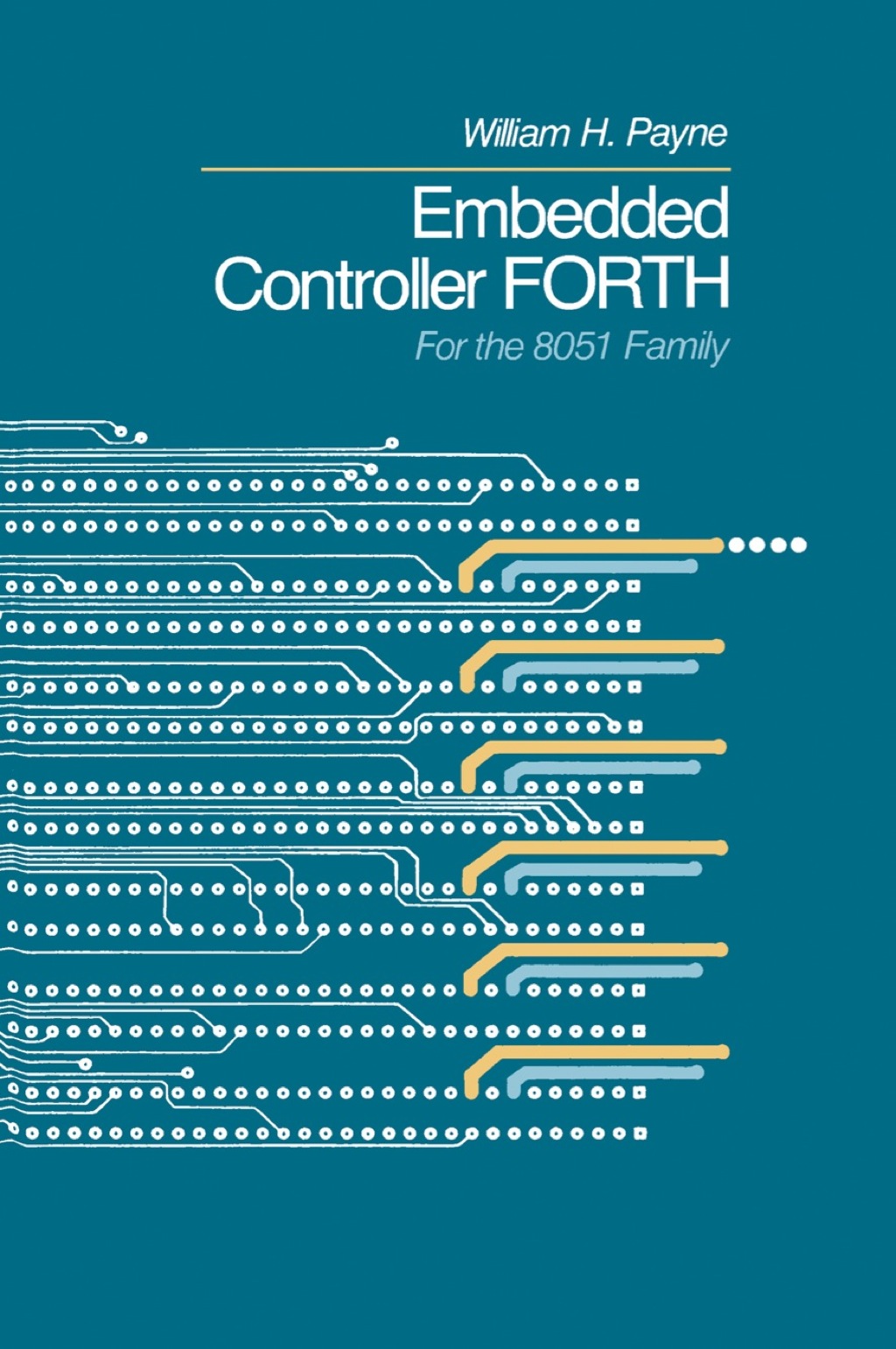 Embedded Controller Forth For The 8051 Family 