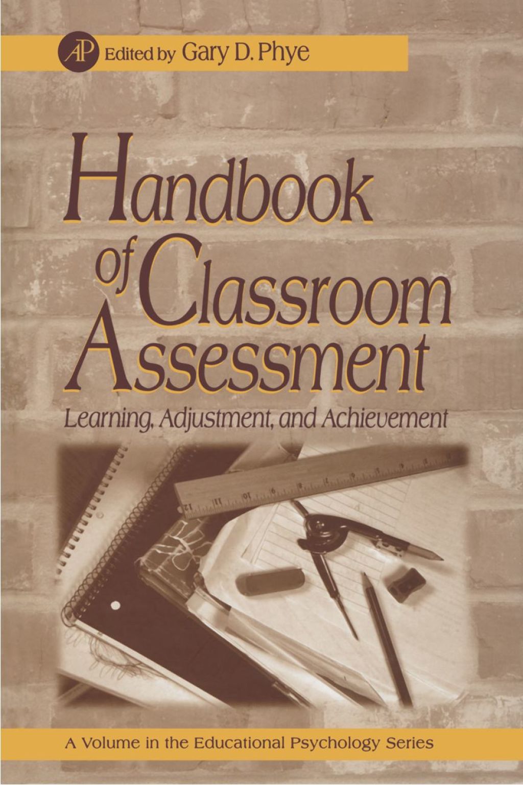 Handbook of Classroom Assessment: Learning, Achievement, and Adjustment 