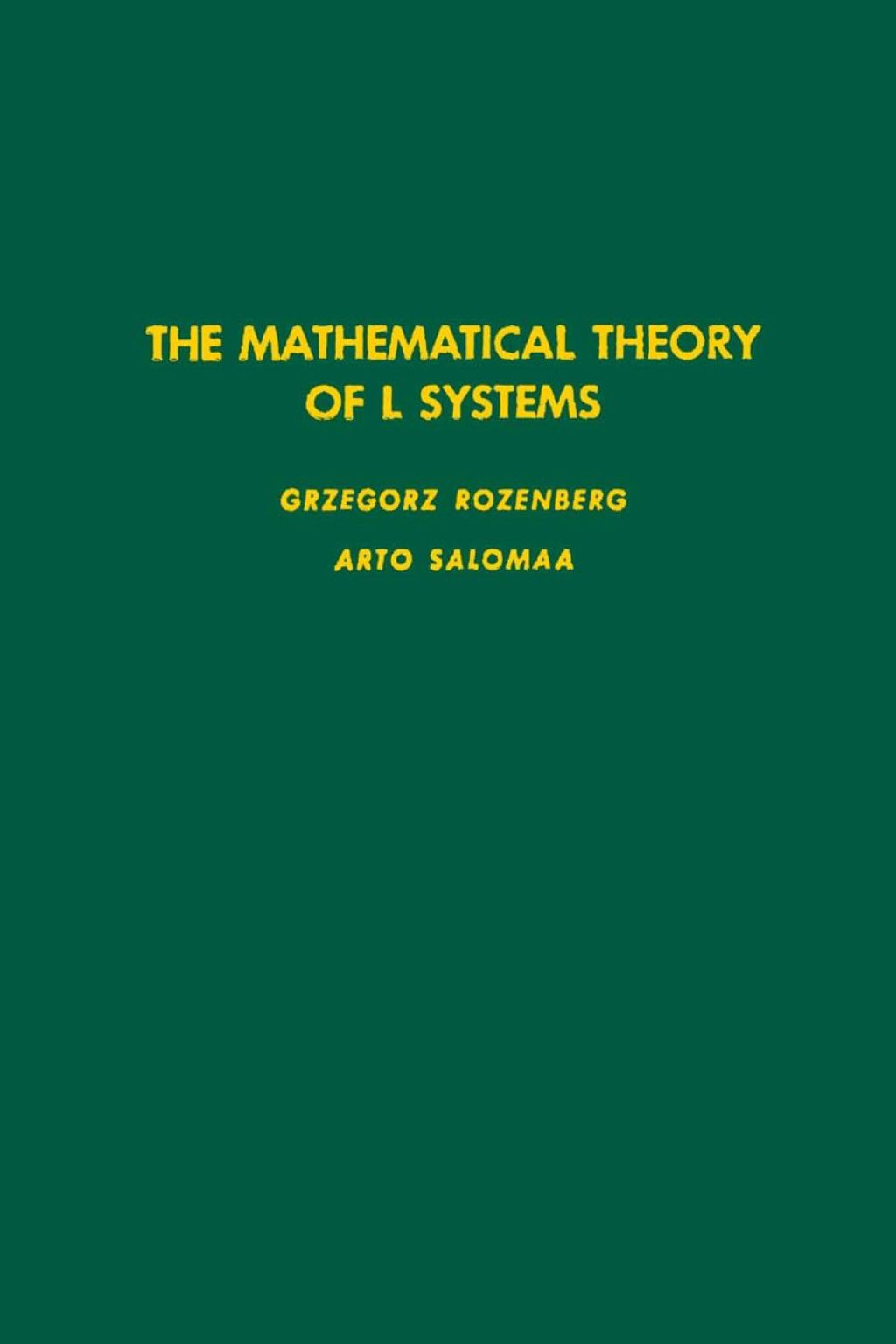The mathematical theory of L systems 