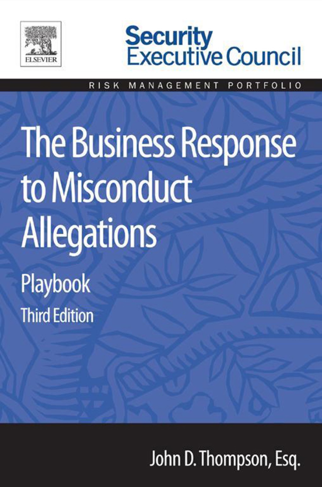 The Business Response to Misconduct Allegations: Playbook 3rd Edition