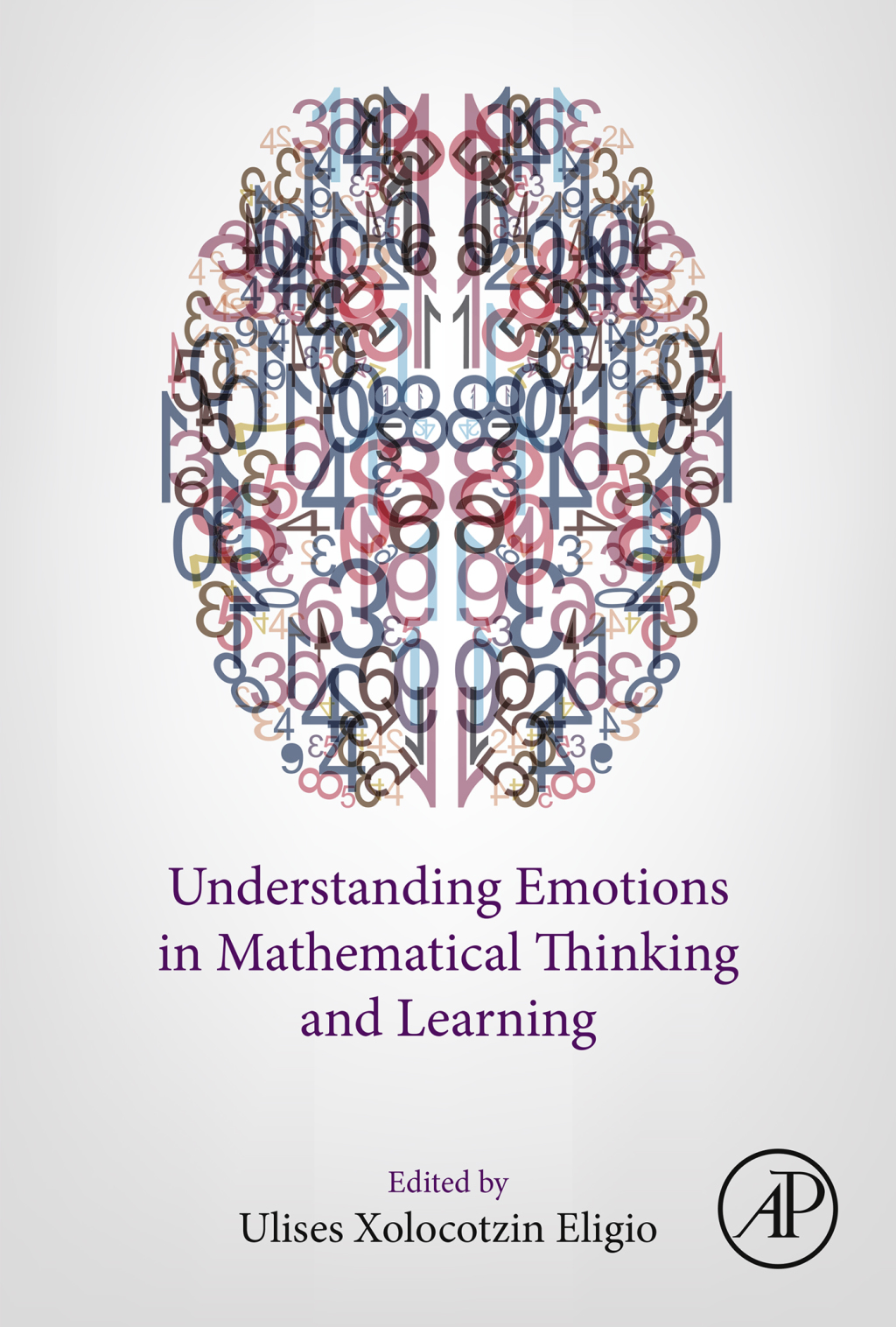 Understanding Emotions in Mathematical Thinking and Learning 