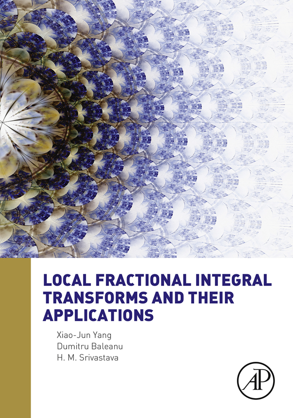 Local Fractional Integral Transforms and Their Applications 