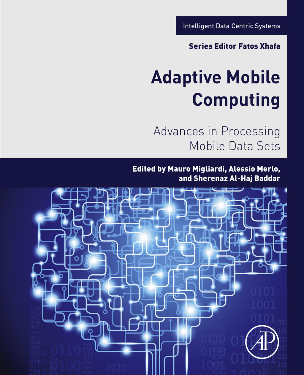Adaptive Mobile Computing Advances in Processing Mobile Data Sets 
