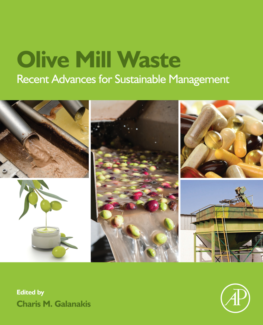 Olive Mill Waste Recent Advances for Sustainable Management 