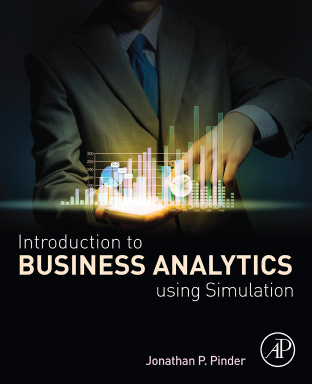 Introduction to Business Analytics Using Simulation 