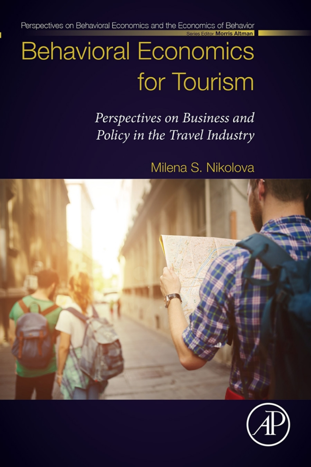 Behavioral Economics for Tourism Perspectives on Business and Policy in the Travel Industry 