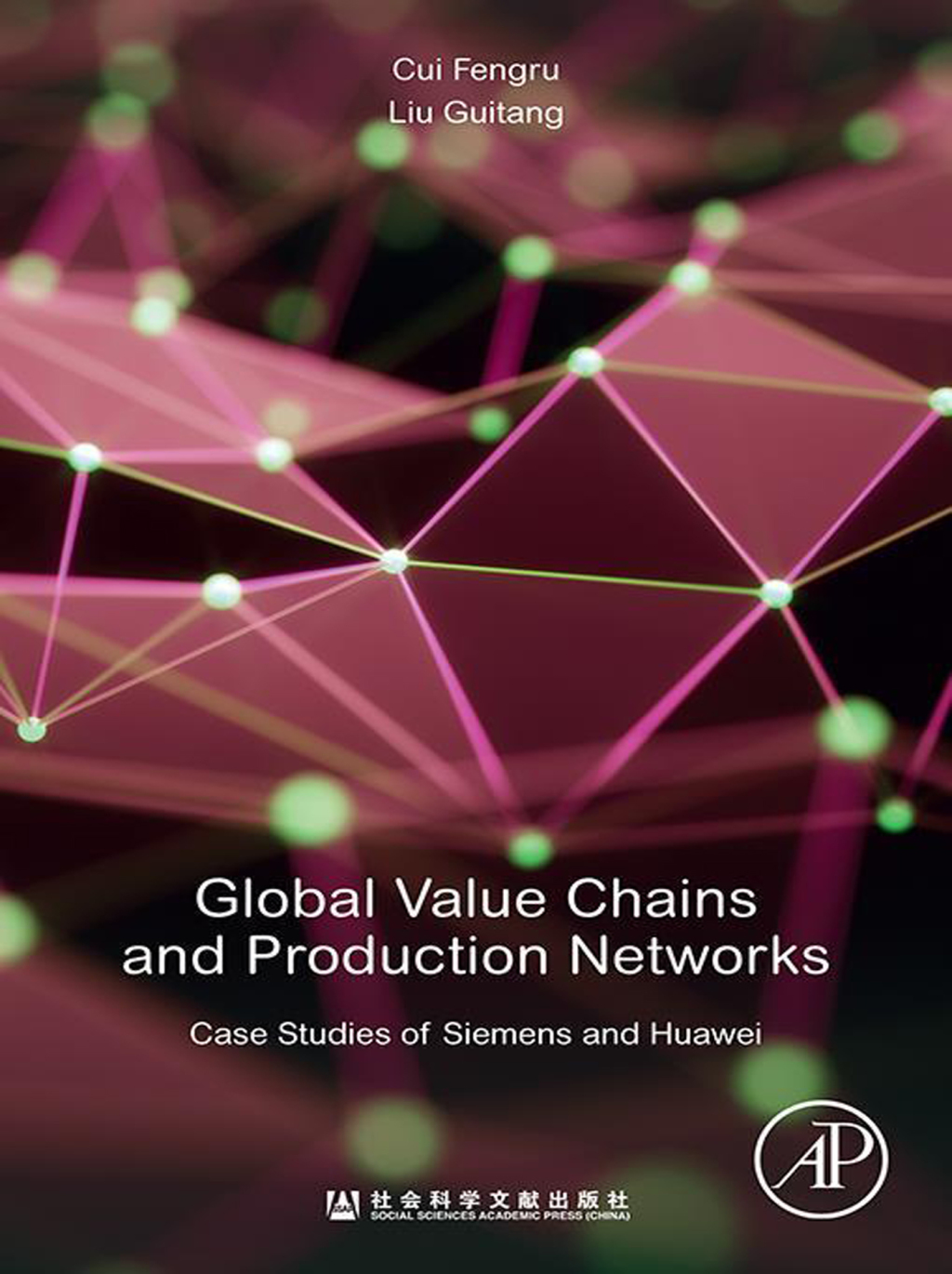 Global Value Chains and Production Networks Case Studies of Siemens and Huawei 