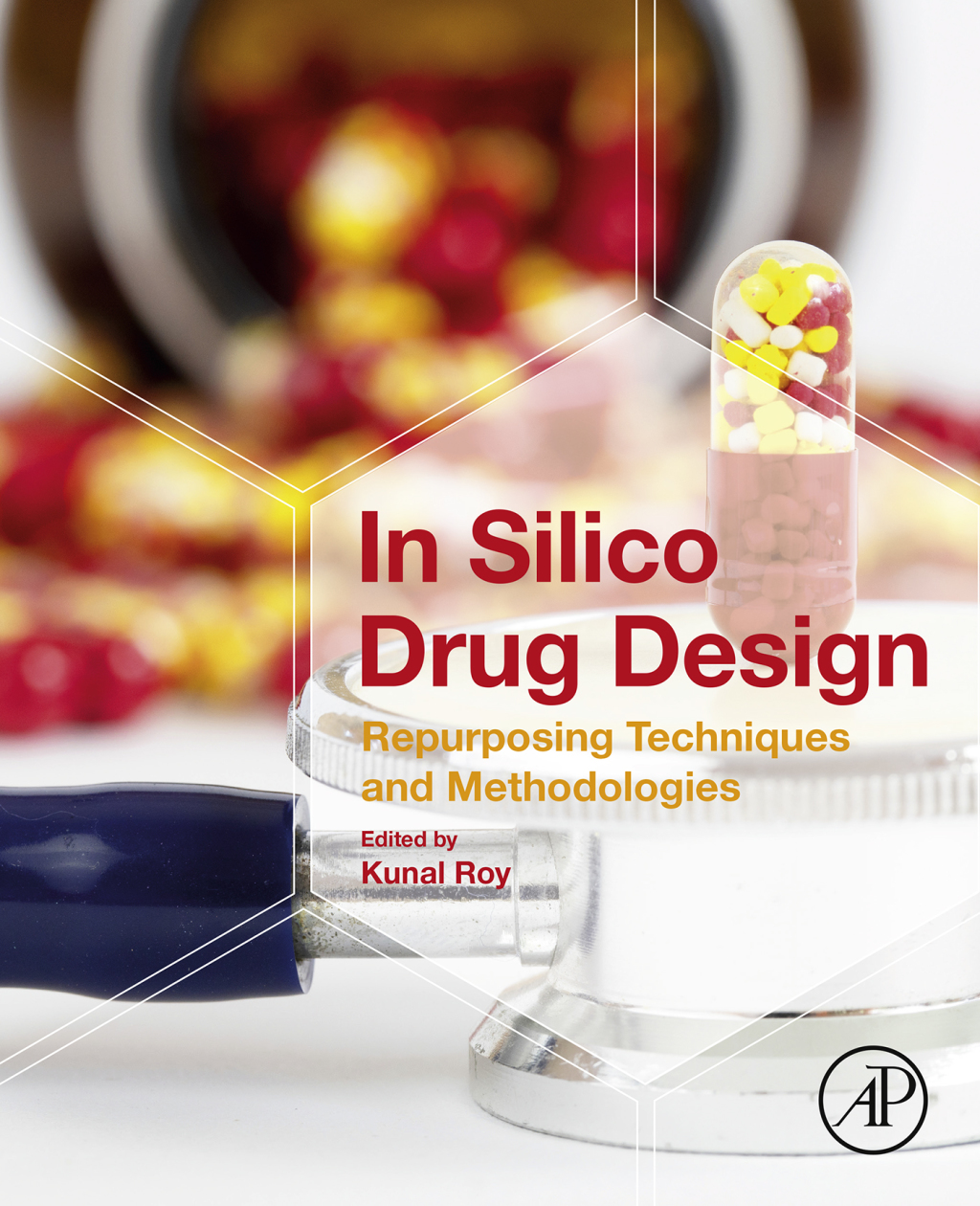In Silico Drug Design Repurposing Techniques and Methodologies 