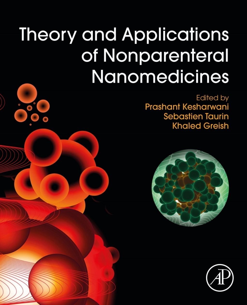 Theory and Applications of Nonparenteral Nanomedicines 1st Edition