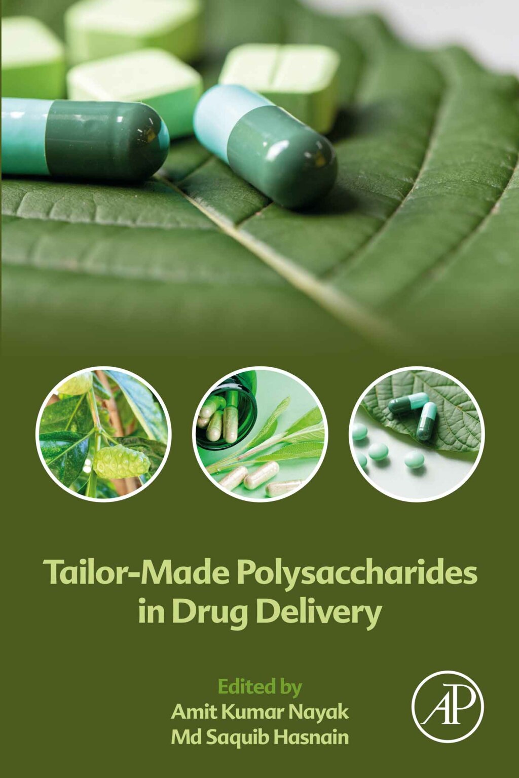 Tailor-Made Polysaccharides in Drug Delivery 1st Edition