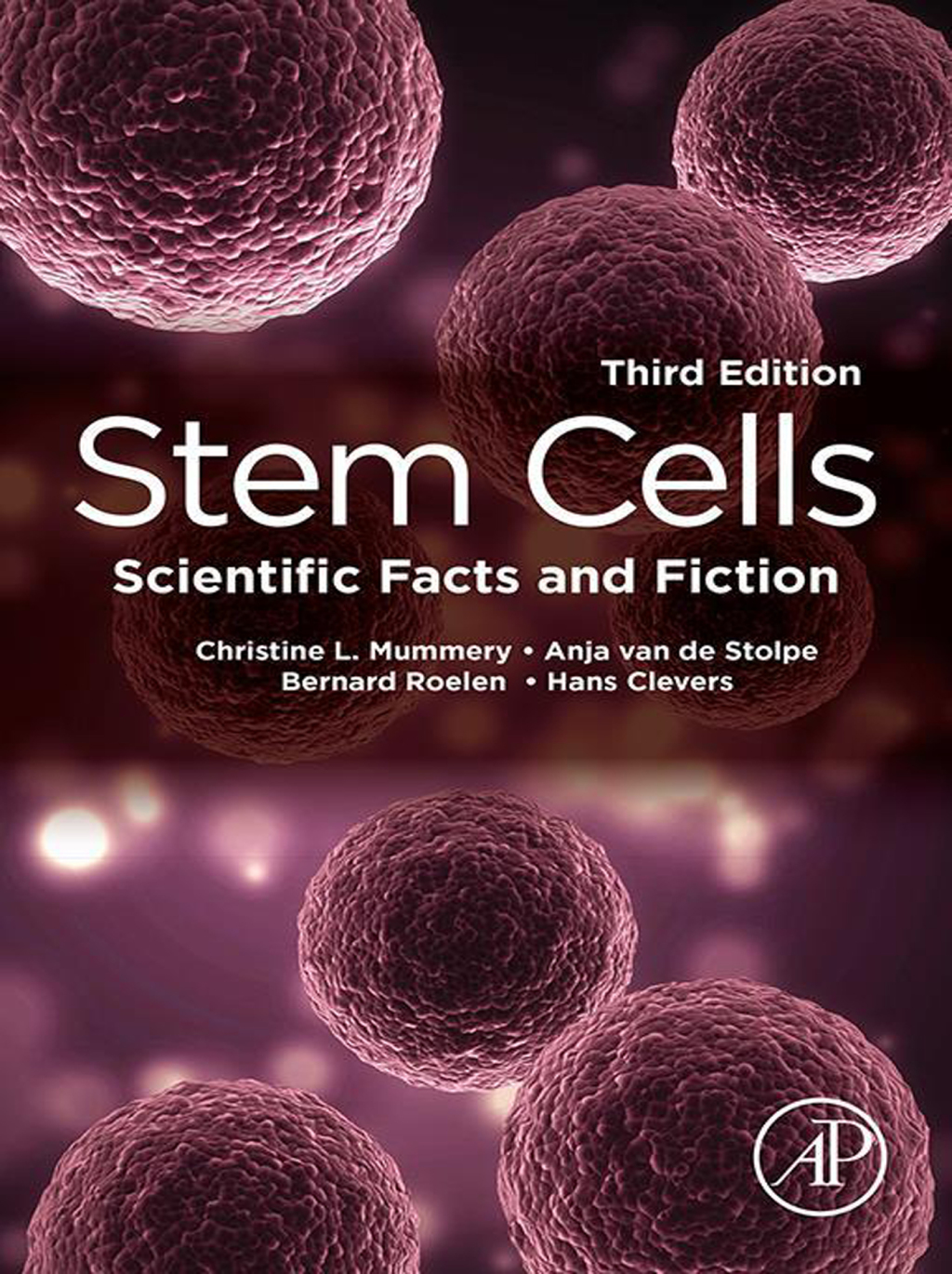 Stem Cells Scientific Facts and Fiction 3rd Edition