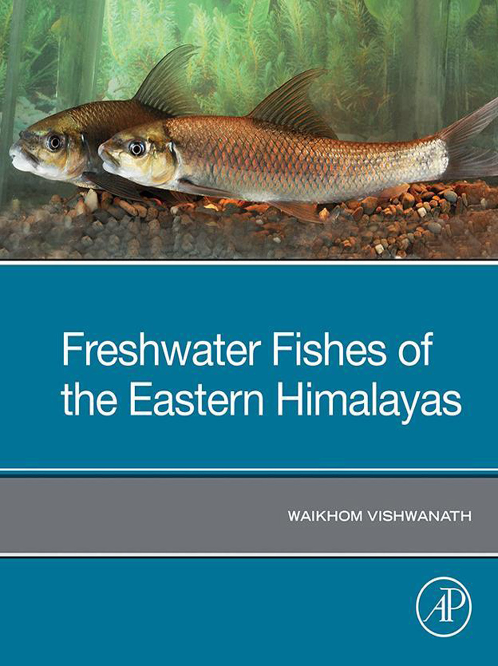 Freshwater Fishes of the Eastern Himalayas 