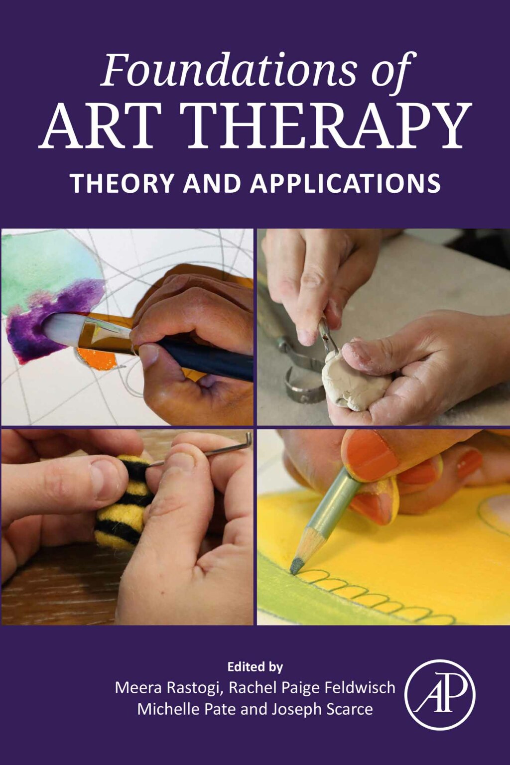 Foundations of Art Therapy Theory and Applications 