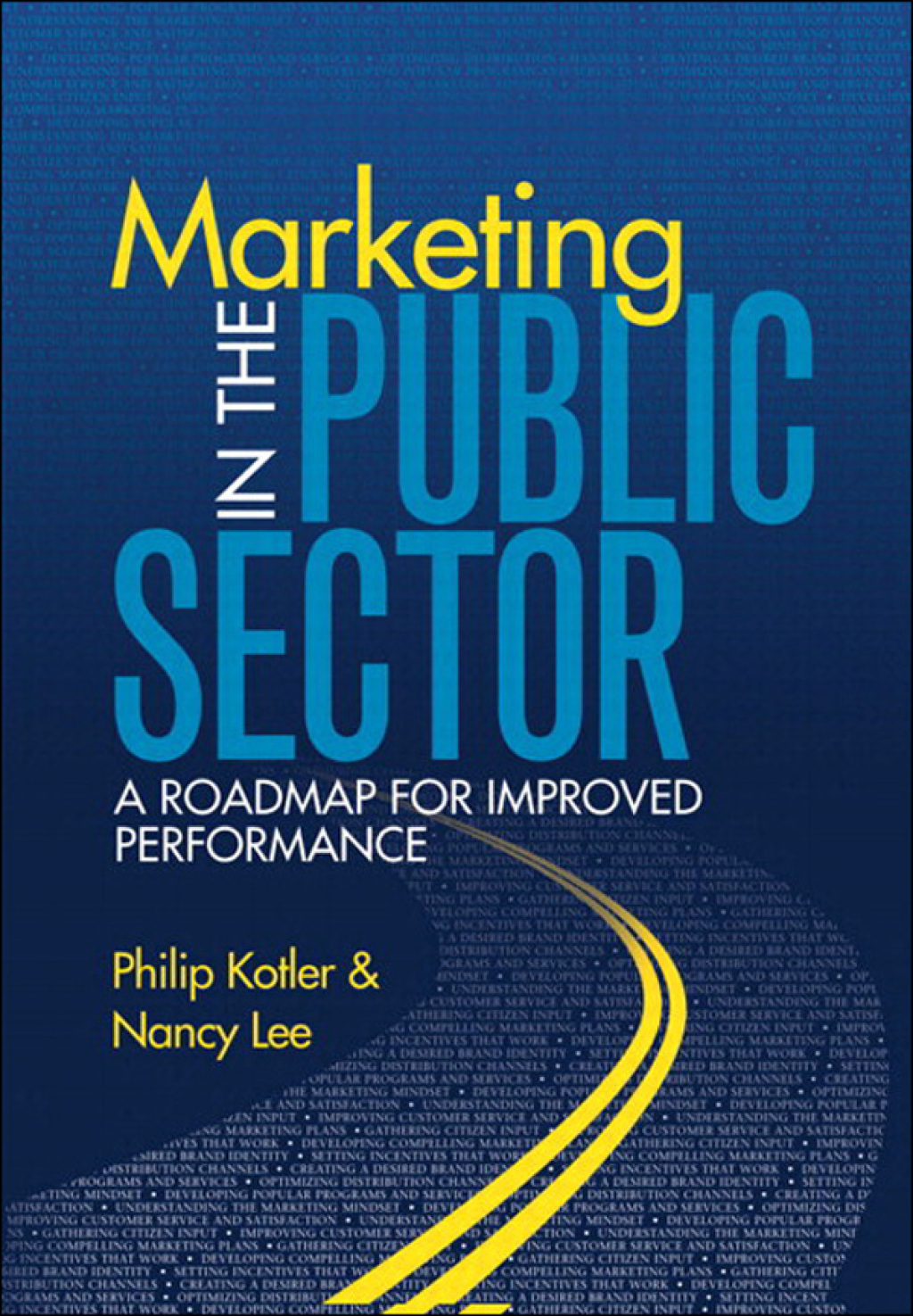 Marketing in the Public Sector A Roadmap for Improved Performance 1st Edition