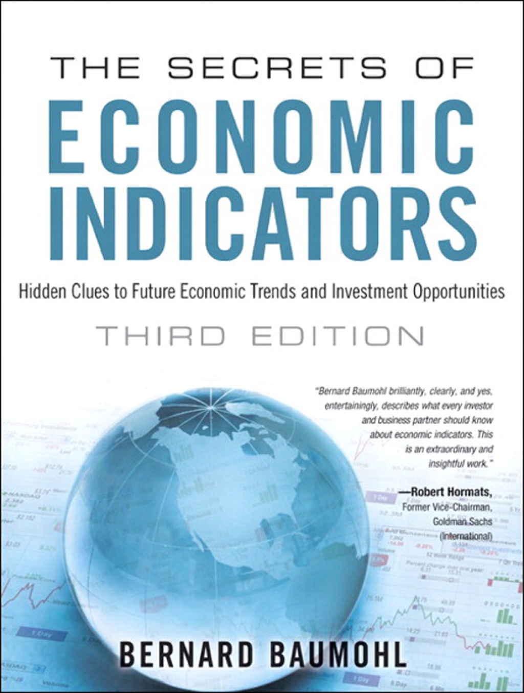 Secrets of Economic Indicators, The Hidden Clues to Future Economic Trends and Investment Opportunities 3rd Edition
