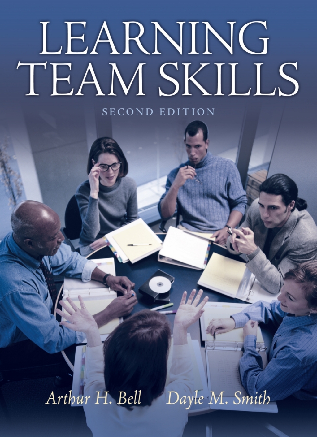 Learning Team Skills 2nd Edition