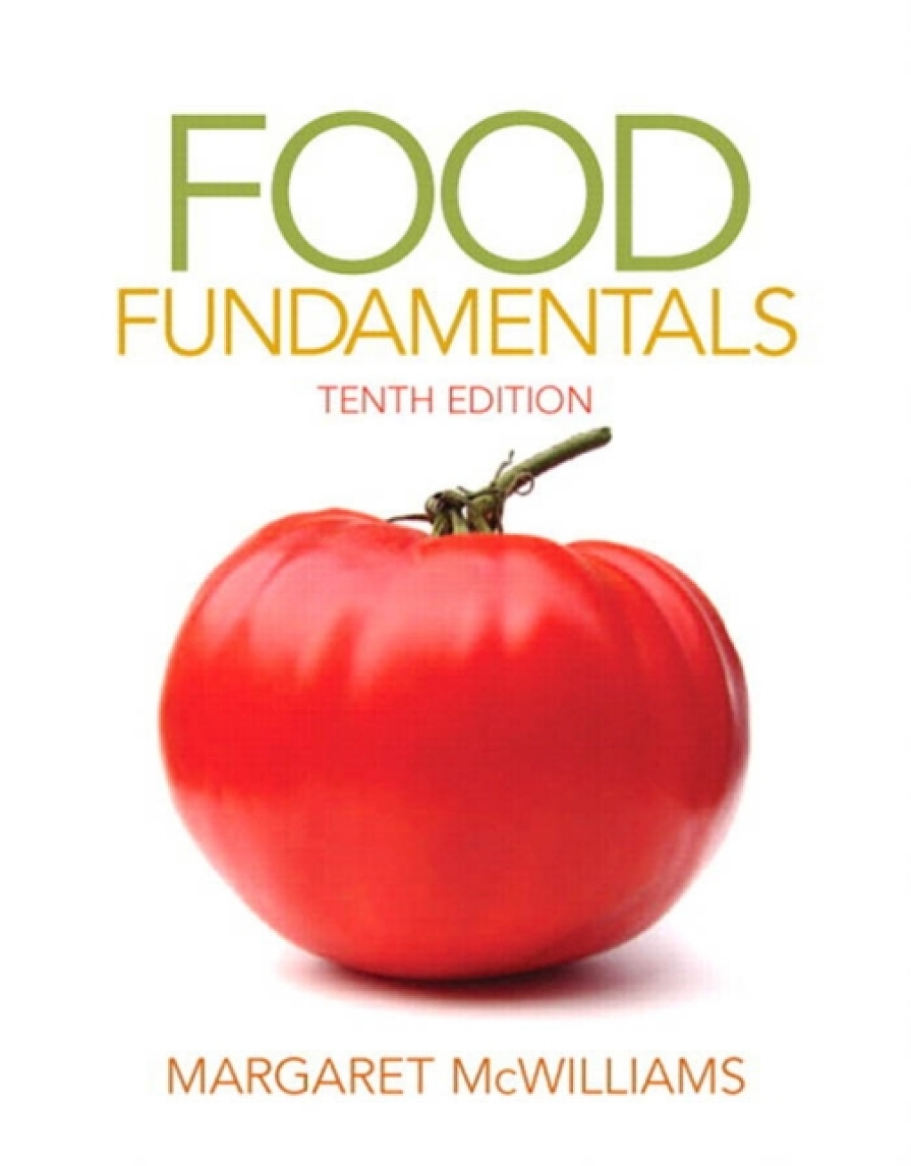 Food Fundamentals 10th Edition