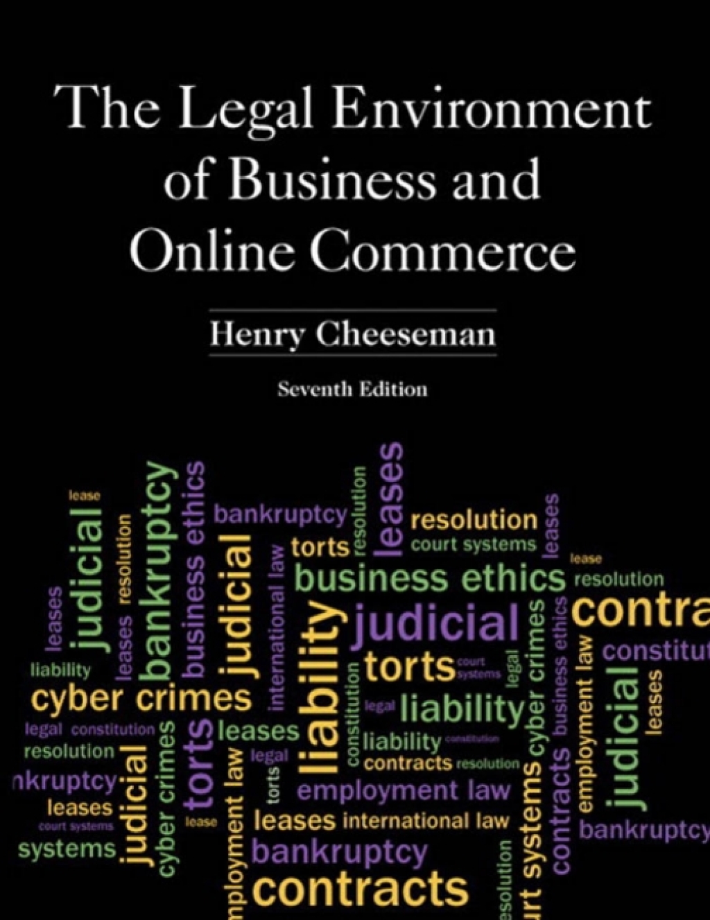 The Legal Environment of Business and Online Commerce 7th Edition