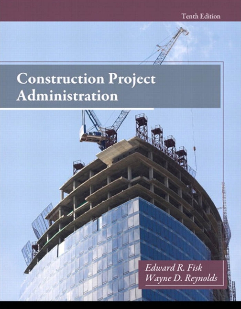 Construction Project Administration 10th Edition