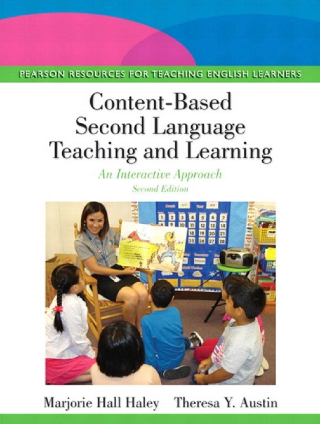 Content-Based Second Language Teaching and Learning An Interactive Approach 2nd Edition