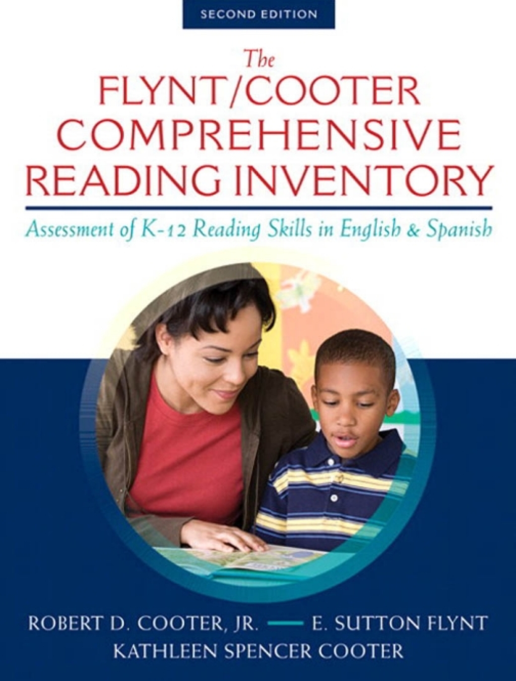 The Flynt/Cooter Comprehensive Reading Inventory Assessment of K-12 Reading Skills in English & Spanish 2nd Edition