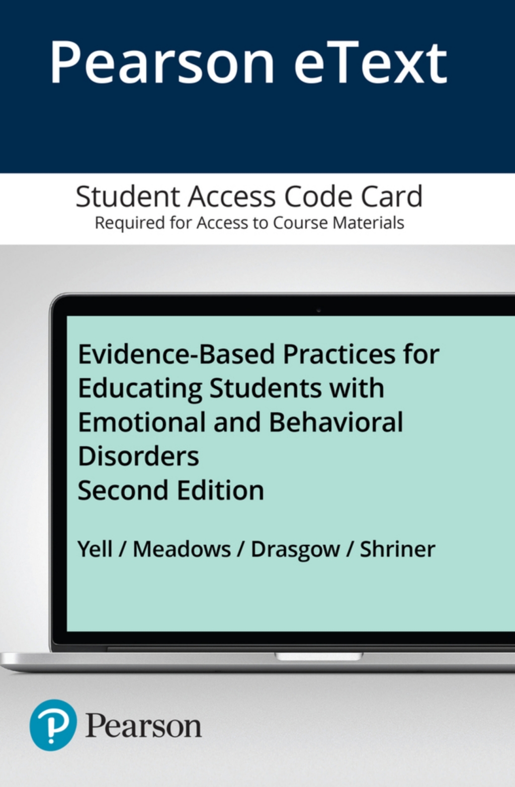 Evidence-Based Practices for Educating Students with Emotional and Behavioral Disorders -- Pearson eText 2nd Edition