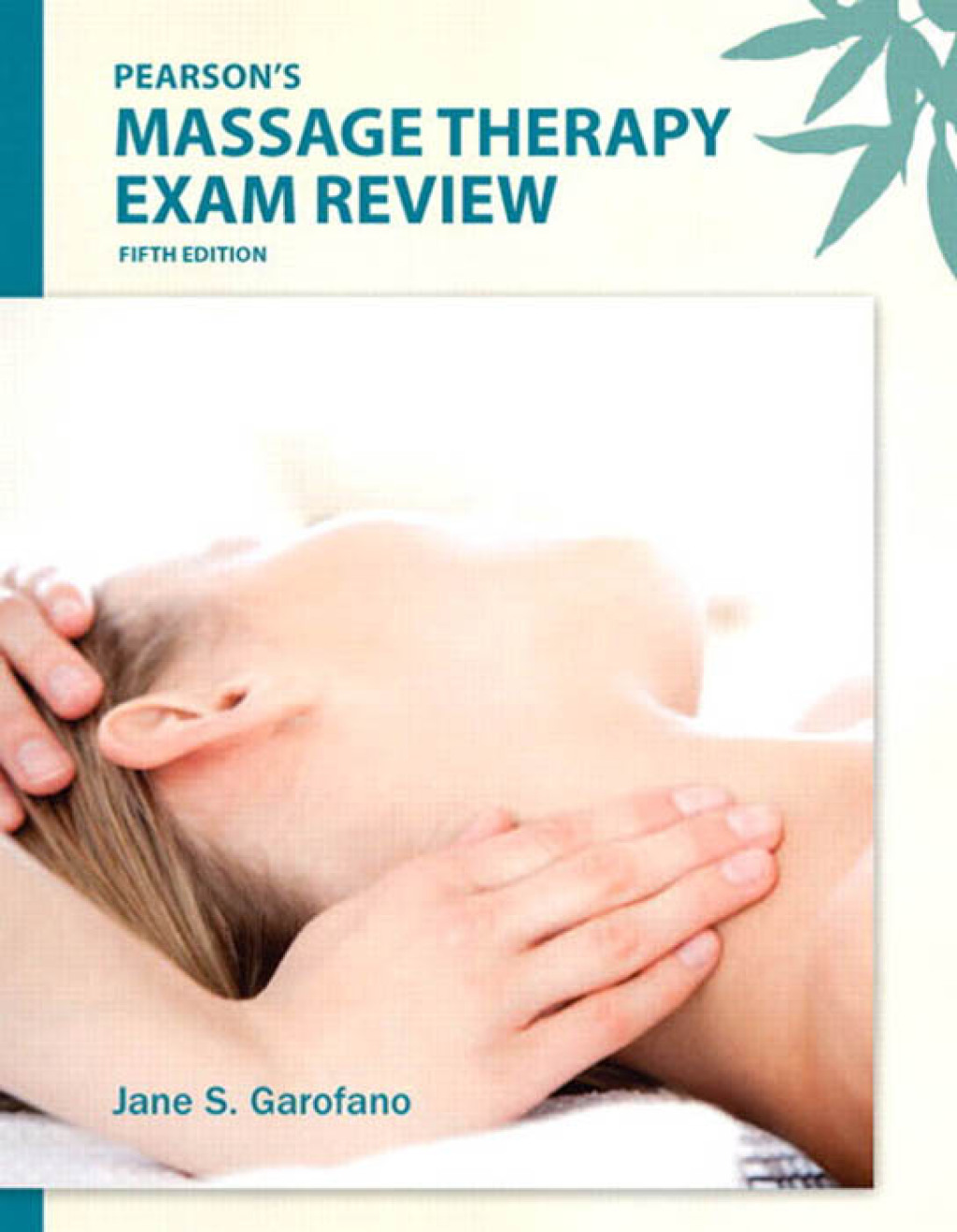 Pearson's Massage Therapy Exam Review 5th Edition