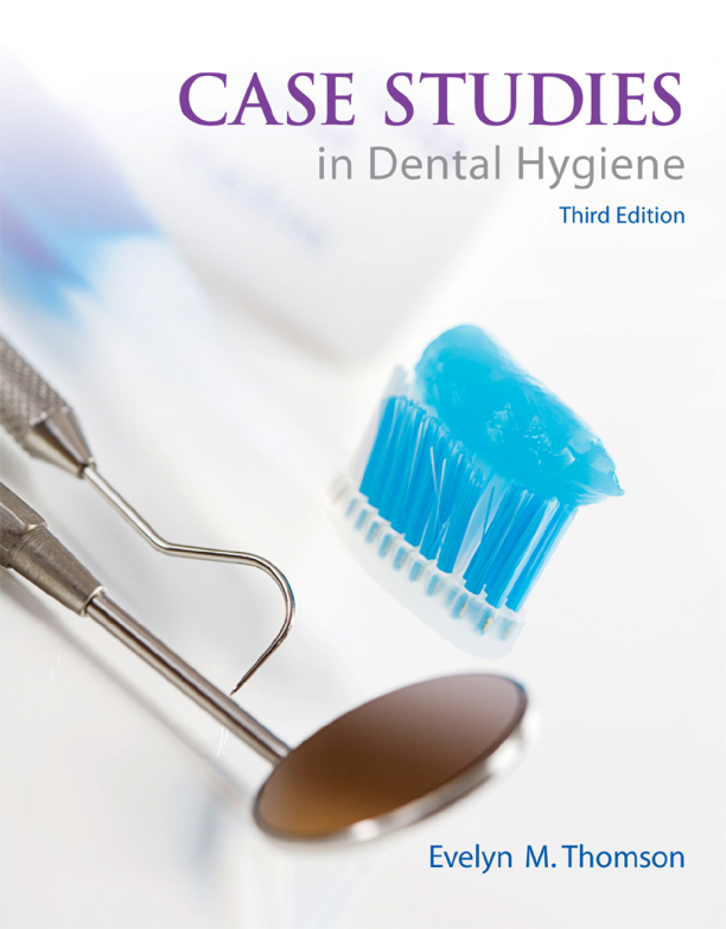 Case Studies in Dental Hygiene 3rd Edition