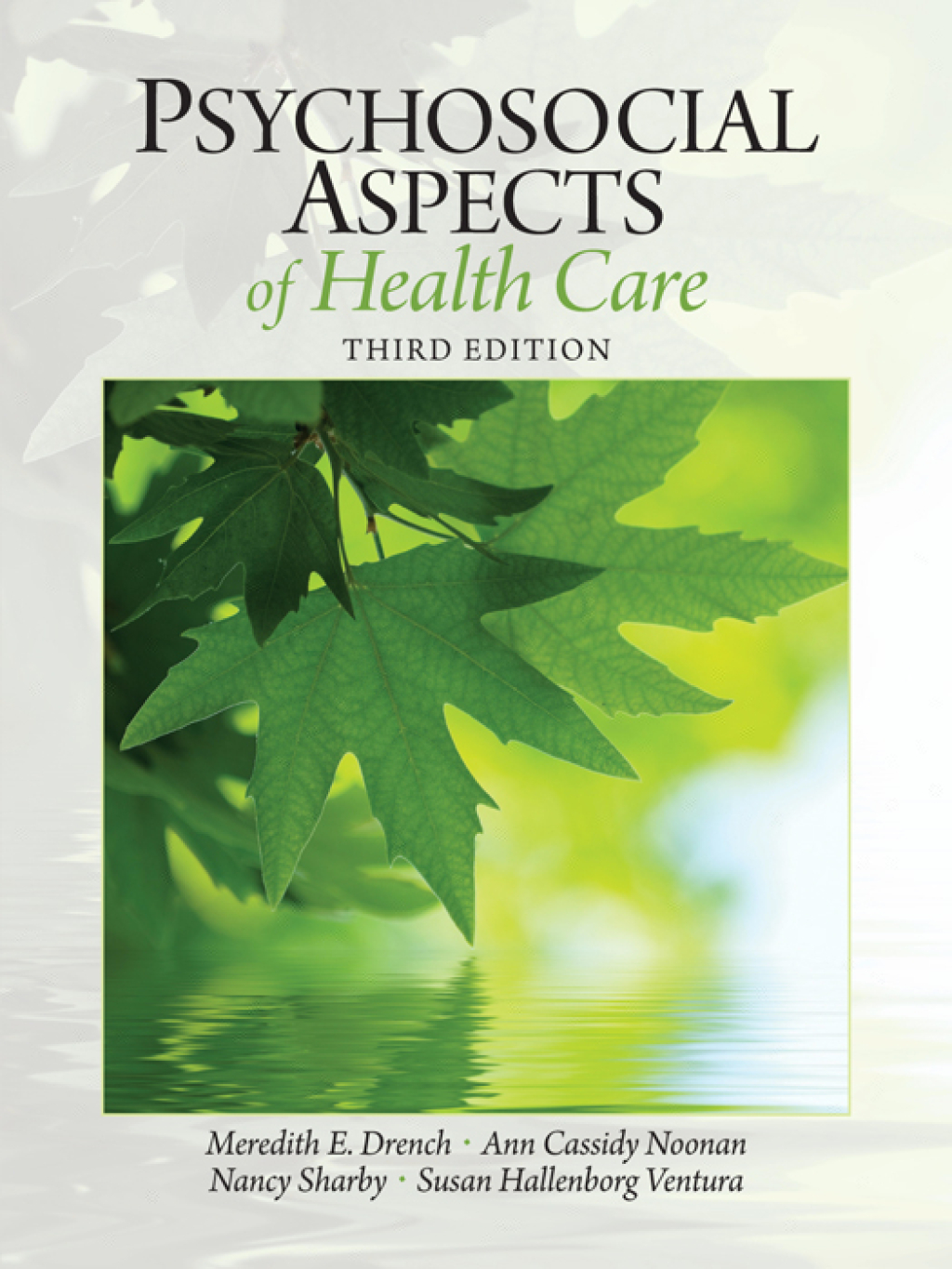 Psychosocial Aspects of Health Care 3rd Edition