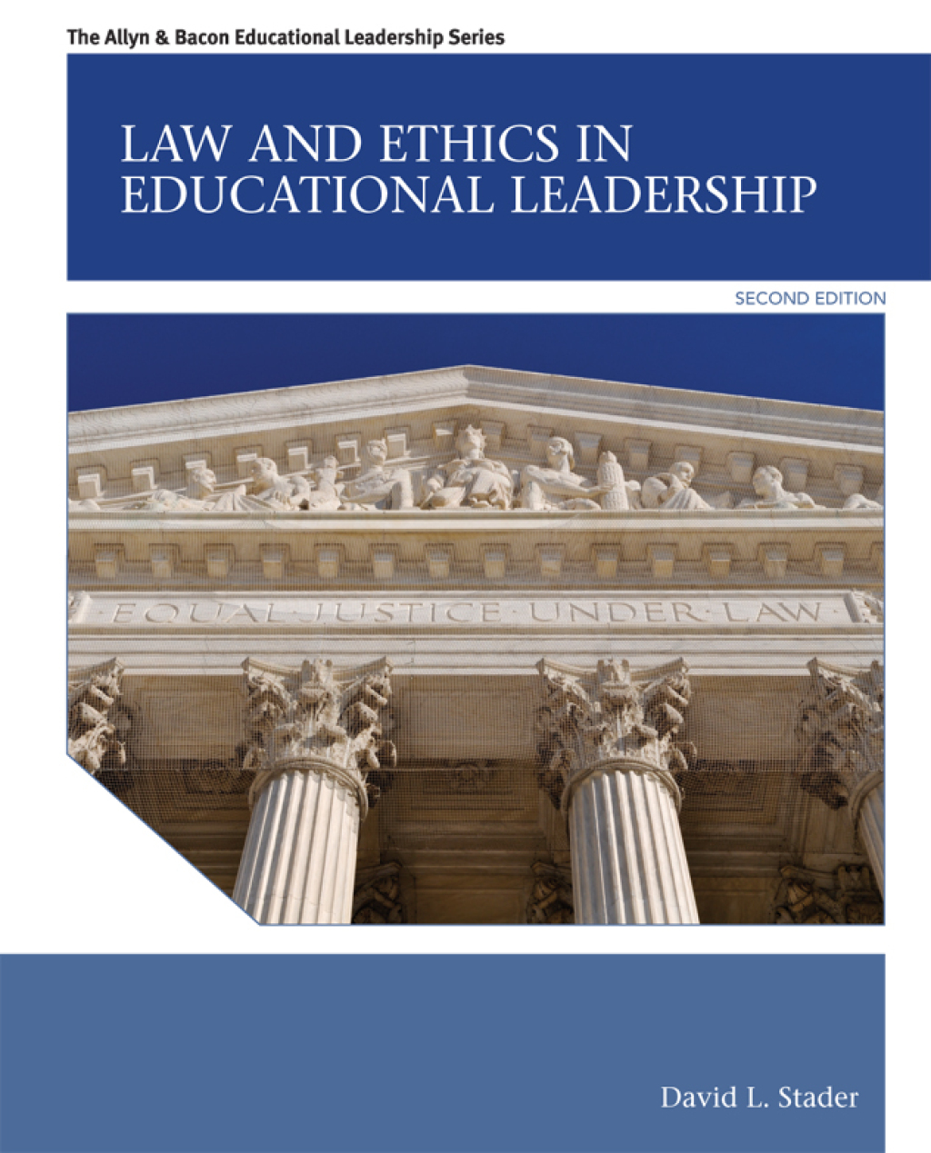 Law and Ethics in Educational Leadership 2nd Edition