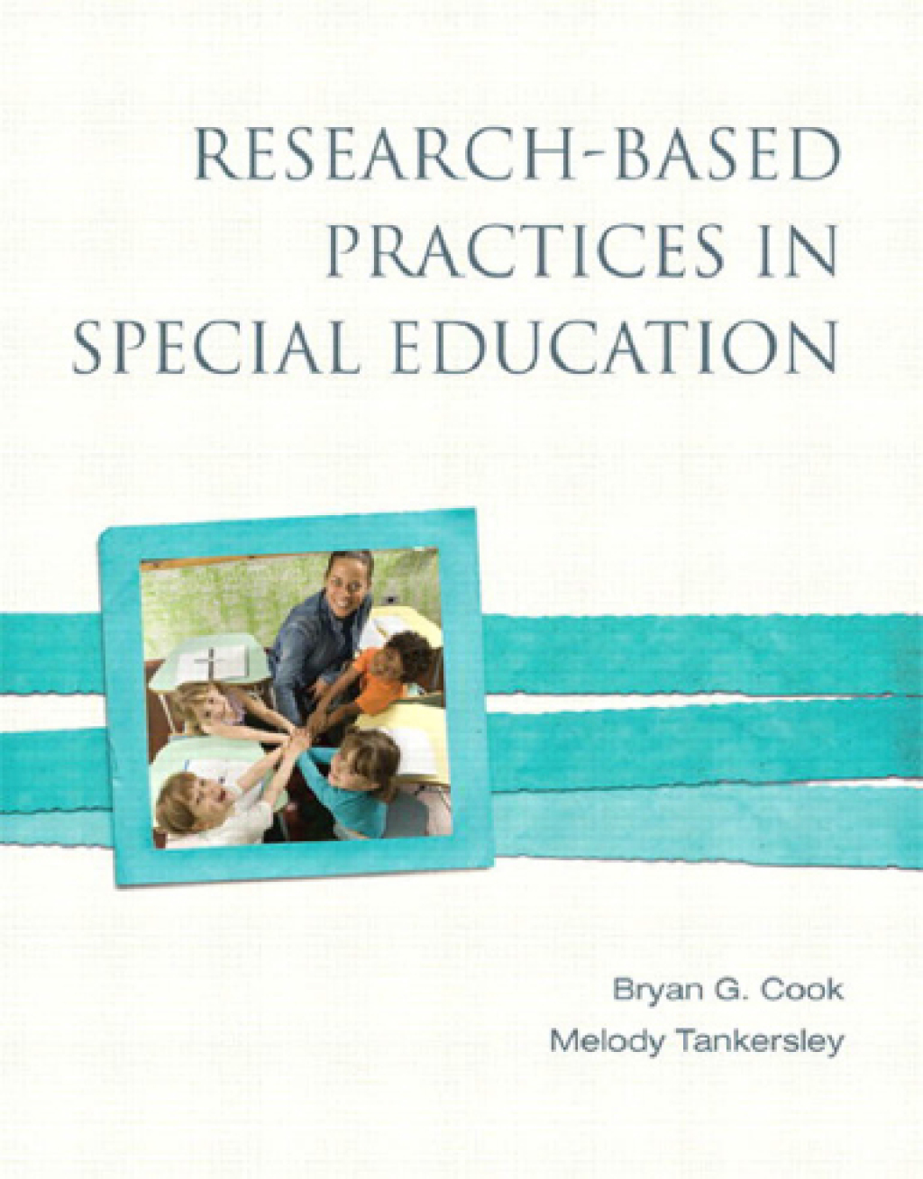 Research-Based Practices in Special Education 1st Edition