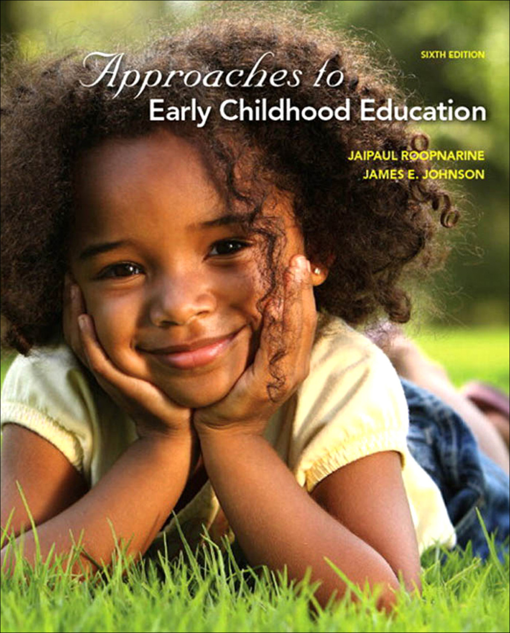Approaches to Early Childhood Education 6th Edition