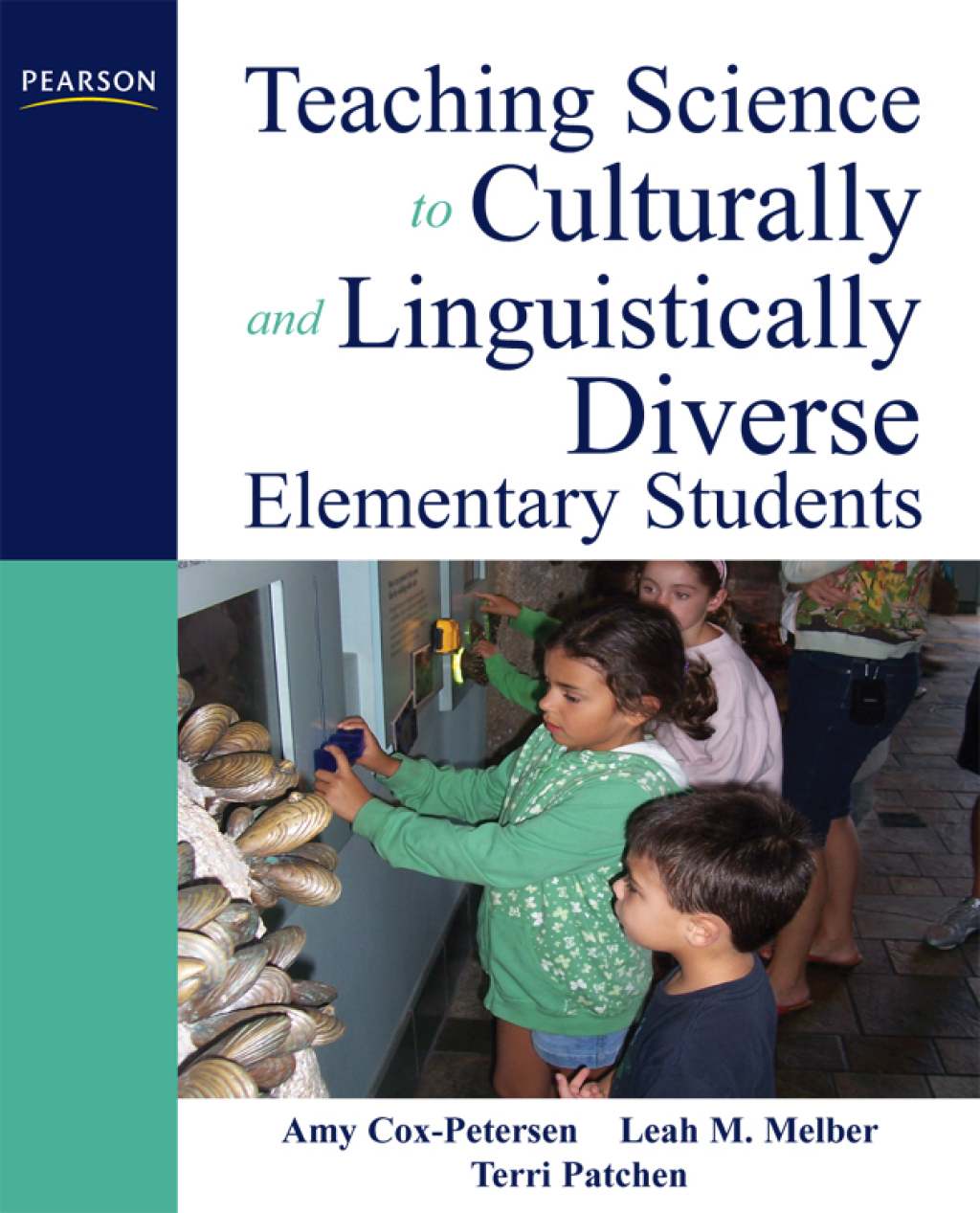 Teaching Science to Culturally and Linguistically Diverse Elementary Students 1st Edition
